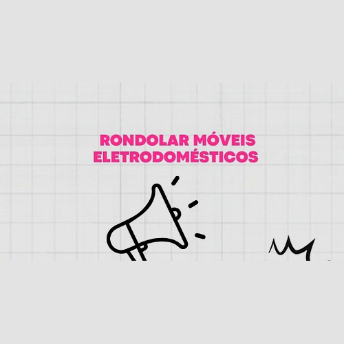 Rondolar moveis eletrodomesticos